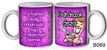 Bögre B069 Fodrászok ásza 3dl