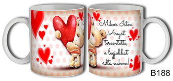 Bögre B188 Mikor Isten Anyát teremtette... 3dl