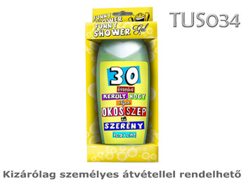 Tusfürdő TUS034 30 évembe került 300ml